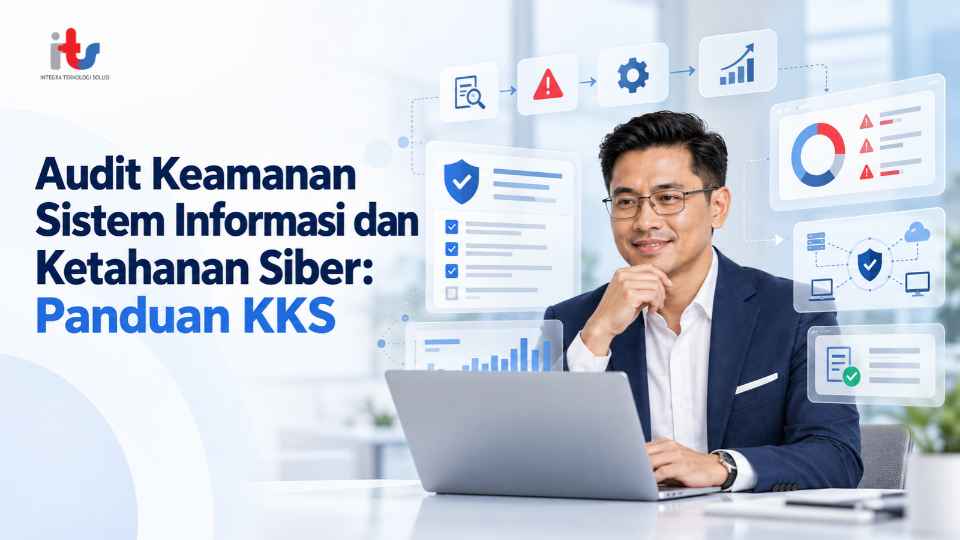 Audit Keamanan Sistem Informasi dan Ketahanan Siber_ Panduan KKS