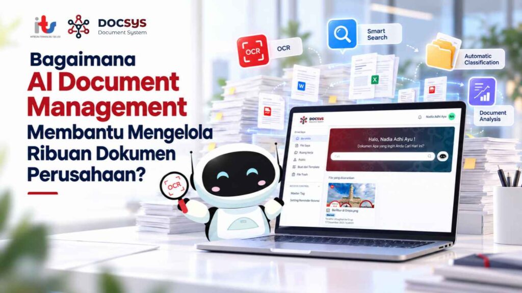 Bagaimana AI Document Management Membantu Mengelola Ribuan Dokumen Perusahaan_