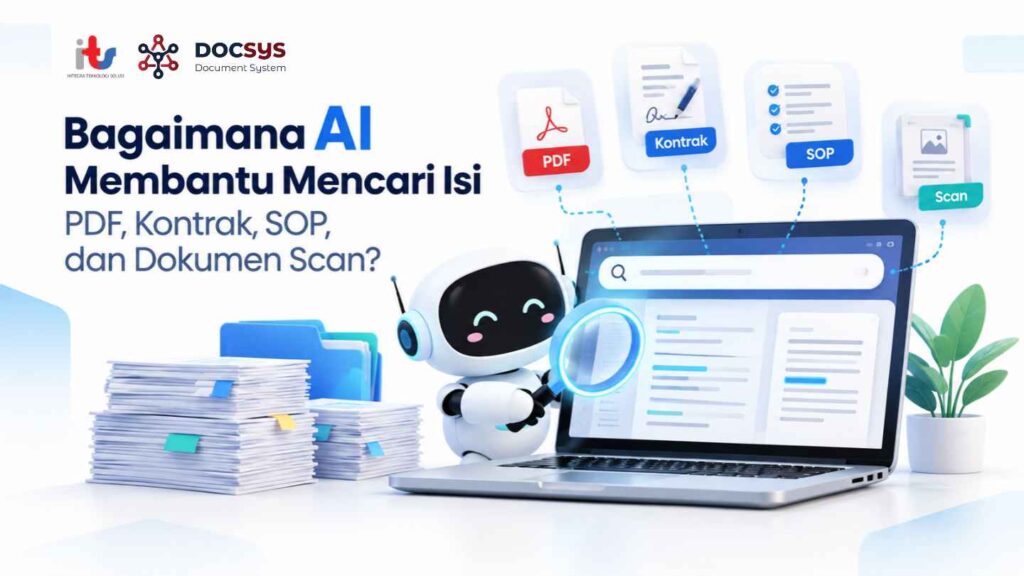 Bagaimana AI Membantu Mencari Isi PDF, Kontrak, SOP, dan Dokumen Scan_