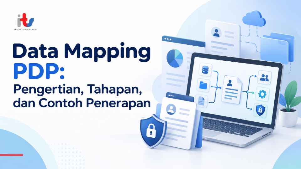 Data Mapping PDP_ Pengertian, Tahapan, dan Contoh Penerapan