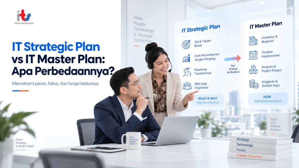 IT Strategic Plan vs IT Master Plan_ Apa Perbedaannya_