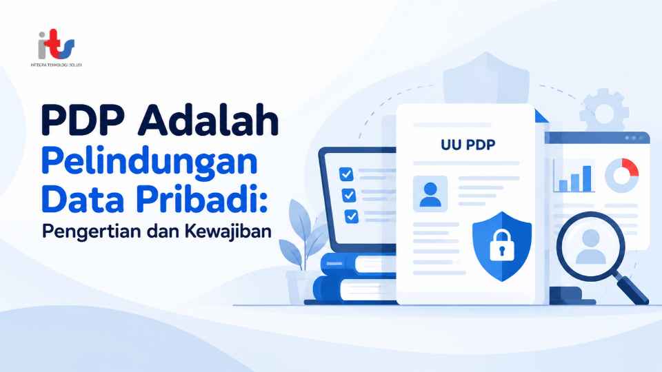 PDP Adalah Pelindungan Data Pribadi_ Pengertian dan Kewajiban